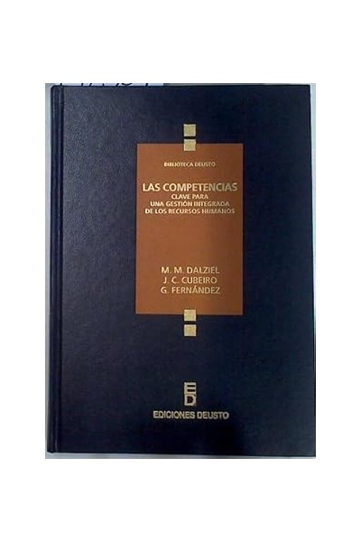 Las Competencias. Clave para una gestión integrada de recursos humanos.
